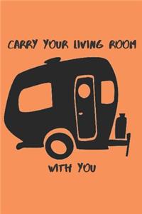 Carry Your Living Room With You