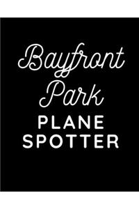 Bayfront Park Plane Spotter