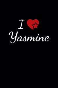 I love Yasmine