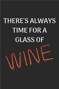 There's Always Time for a Glass of Wine