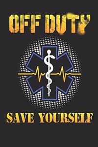 Off Duty Save Yourself