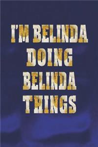 I'm Belinda Doing Belinda Things