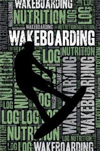 Wakeboarding Nutrition Log and Diary