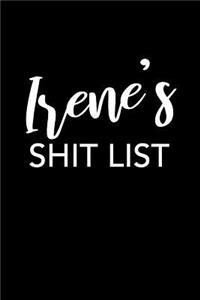 Irene's Shit List