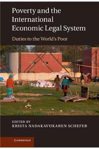 Poverty and the International Economic Legal System