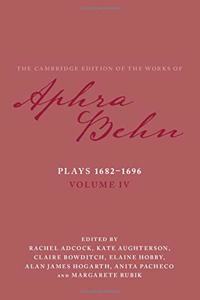 Plays 1682-1696: Volume 4, the Plays 1682-1696