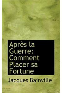Apres La Guerre