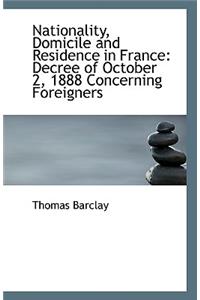 Nationality, Domicile and Residence in France