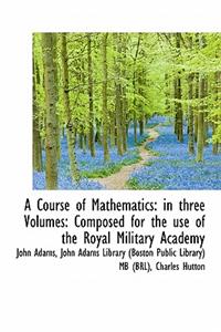 A Course of Mathematics
