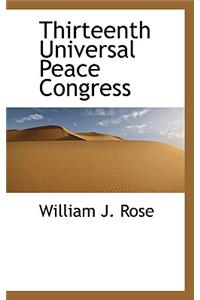 Thirteenth Universal Peace Congress