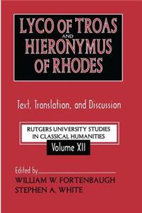 Lyco of Troas and Hieronymus of Rhodes