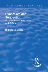 Revival: Hypnotism and Suggestion (1901)