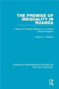 The Premise of Inequality in Ruanda