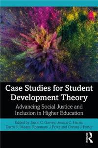 Case Studies for Student Development Theory