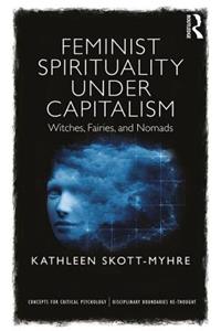 Feminist Spirituality under Capitalism