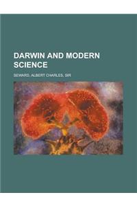 Darwin and Modern Science