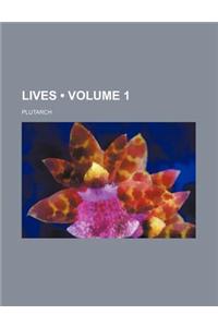 Lives (Volume 1)