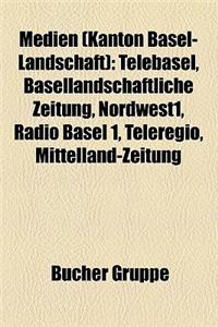 Medien (Kanton Basel-Landschaft)
