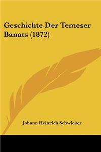 Geschichte Der Temeser Banats (1872)