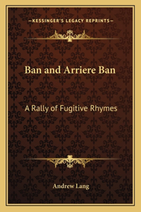 Ban and Arriere Ban