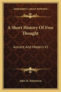 A Short History Of Free Thought