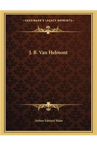 J. B. Van Helmont