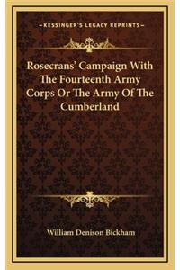 Rosecrans' Campaign with the Fourteenth Army Corps or the Army of the Cumberland