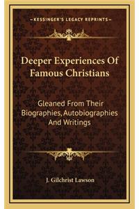 Deeper Experiences Of Famous Christians