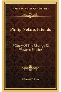 Philip Nolan's Friends