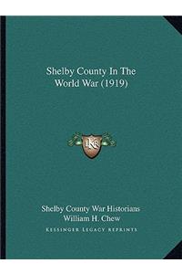 Shelby County in the World War (1919)