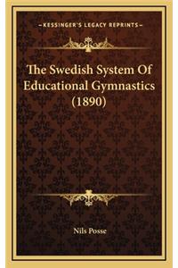 The Swedish System of Educational Gymnastics (1890)