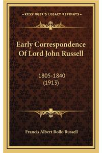 Early Correspondence of Lord John Russell
