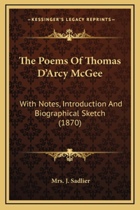 The Poems of Thomas D'Arcy McGee