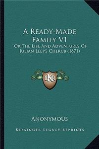 Ready-Made Family V1
