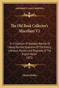 Old Book Collector's Miscellany V2