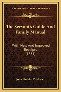 The Servant's Guide And Family Manual