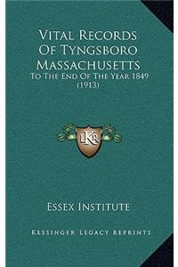 Vital Records Of Tyngsboro Massachusetts