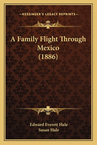 Family Flight Through Mexico (1886)