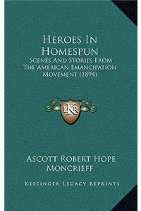 Heroes In Homespun