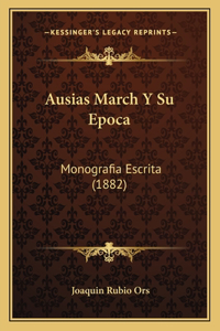 Ausias March Y Su Epoca