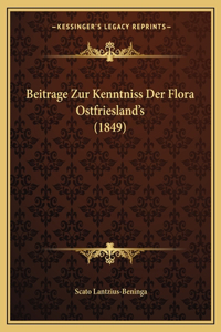 Beitrage Zur Kenntniss Der Flora Ostfriesland's (1849)