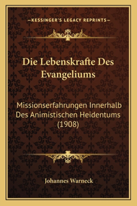 Die Lebenskrafte Des Evangeliums