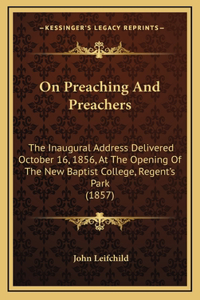 On Preaching And Preachers