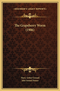 The Grapeberry Worm (1906)