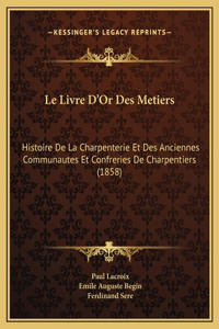 Livre D'Or Des Metiers