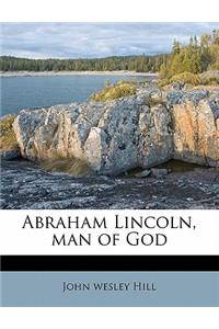 Abraham Lincoln, Man of God