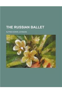The Russian Ballet