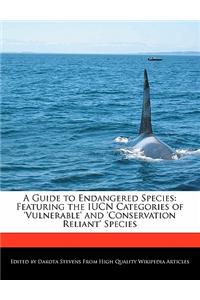 A Guide to Endangered Species