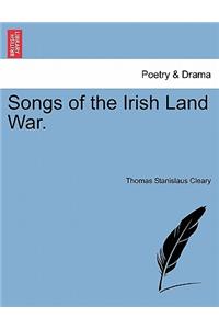 Songs of the Irish Land War.
