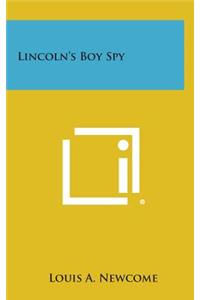 Lincoln's Boy Spy